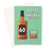 Funny 60th Birthday Card For Whiskey Drinker