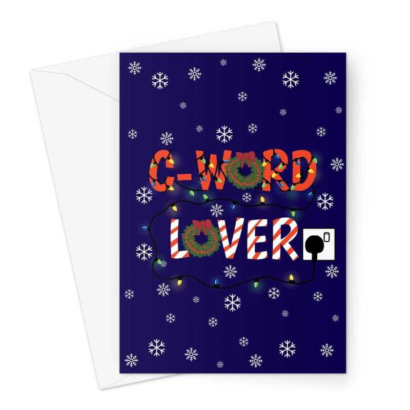 Funny C-word Lover Christmas Card - A5 Portrait - 1 Card