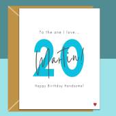 20th Birthday Card - personalised - for Boyfriend, Husband, Fiance - The one I love - 20 year old