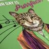 Hope your day is purrfect funny cat in clothes, from the pet, kitten birthday card for friend (Animalyser) (Size A6/A5/A4/Square 6x6") - A6: Single card
