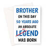 Brother 50th Birthday Card - Bellend Joke - A5 Portrait - 1 Card