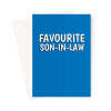 Favourite Son-In-Law Birthday Card - A5 Portrait - 1 Card