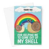 Thank You Card For Teacher - Thanks For Helping Me come Out Of My Shell Snail -  A5 Greeting Card