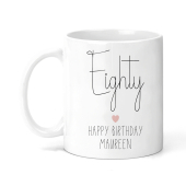 Personalised Birthday Ceramic Mug - Simplistic Eighty