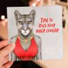 Time to rock your inner cougar funny animal in clothes birthday card for female, lady, woman, wife (Animalyser) (Size A6/A5/A4/Square 6x6") - A6: Single card - Pink