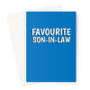 Favourite Son-In-Law Birthday Card - A5 Portrait - 1 Card