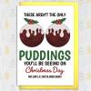 These aren't the only Christmas puddings you'll be seeing personalised naughty, rude, breasts, boobs card for husband, male (Size A6/A5/A4) - A6: Single card