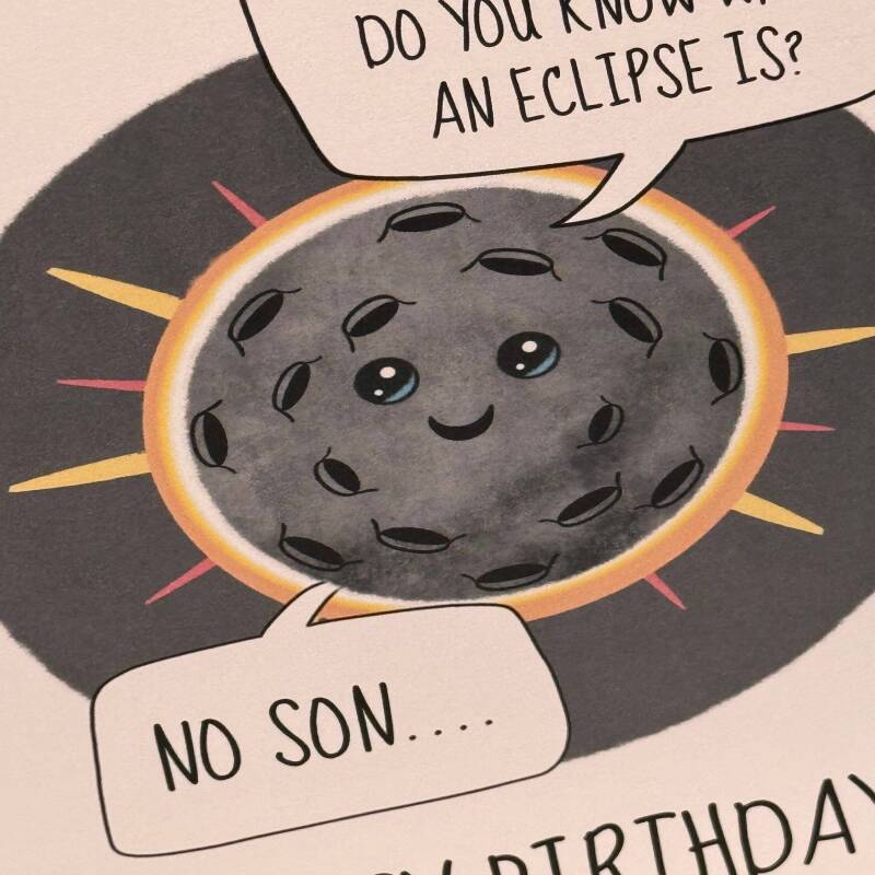 Do you know what an eclipse is? No son. Funny, dad joke, bad joke birthday card for father, daddy papa from son or child (Size A6/A5/A4) - A6: Single card