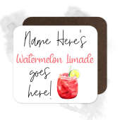 Personalised Drinks Coaster - Name's Watermelon Limeade Goes Here!
