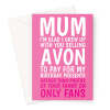 Funny Mum Birthday Card - Only Fans Photos - A5 Portrait - 1 Card