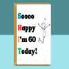 Funny 60th birthday card for him or for her - personalised - custom card for 60 year old - Dad, Mum, Friend, Uncle, Aunt - Blank inside - Small