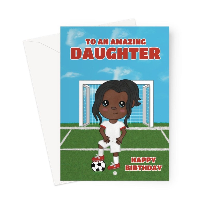 Football Birthday Card For A Daughter - A5 Portrait - 1 Card