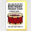 A broken drum, you just can't beat it funny dad joke birthday card for dad, father, daddy, papa, drummer (Size A6/A5/A4/Square 6x6") - A6: Single card