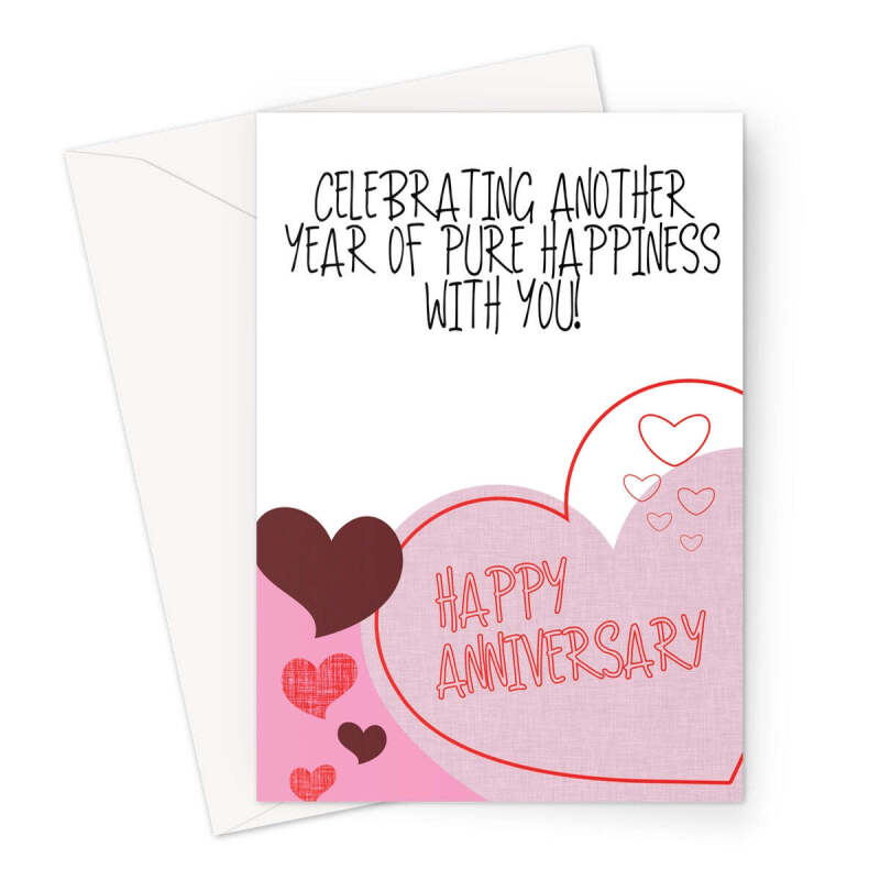 Happy Anniversary Another Year Of Happiness - A5 Portrait - 1 Card