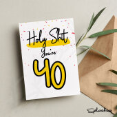 40th Birthday Card - Holy Shit You're / I'm 40 Card - Birthday Card - Birthday Celebrations - Personalised Birthday - Funny Birthday Card