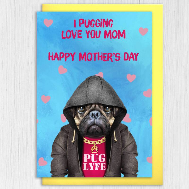 I pugging love you mum, mom pug, dog in clothes Mother's Day card for mother from son, daughter (Animalyser) (Size A6/A5/A4/Square 6x6") - A6: Single card - Mum
