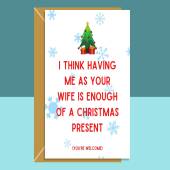 Funny Christmas Card - To Husband or Wife - From Wife - For Him or For Her - Cheeky - Sarcastic - Hilarious - Ideal Xmas Card