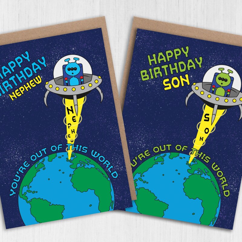 You're out of this world alien, UFO, space-themed birthday card for son, nephew, boy from parents, uncle, auntie (Size A6/A5/A4/Square 6x6") - A6: Single card - Son