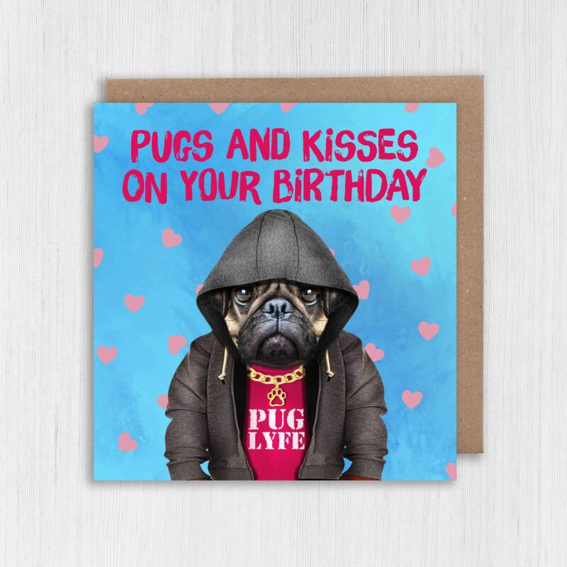 Pugs and kisses on your birthday cute pug in clothes, dog, hugs and kisses card for wife, husband (Animalyser) (Size A6/A5/A4/Square 6x6") - A6: Single card