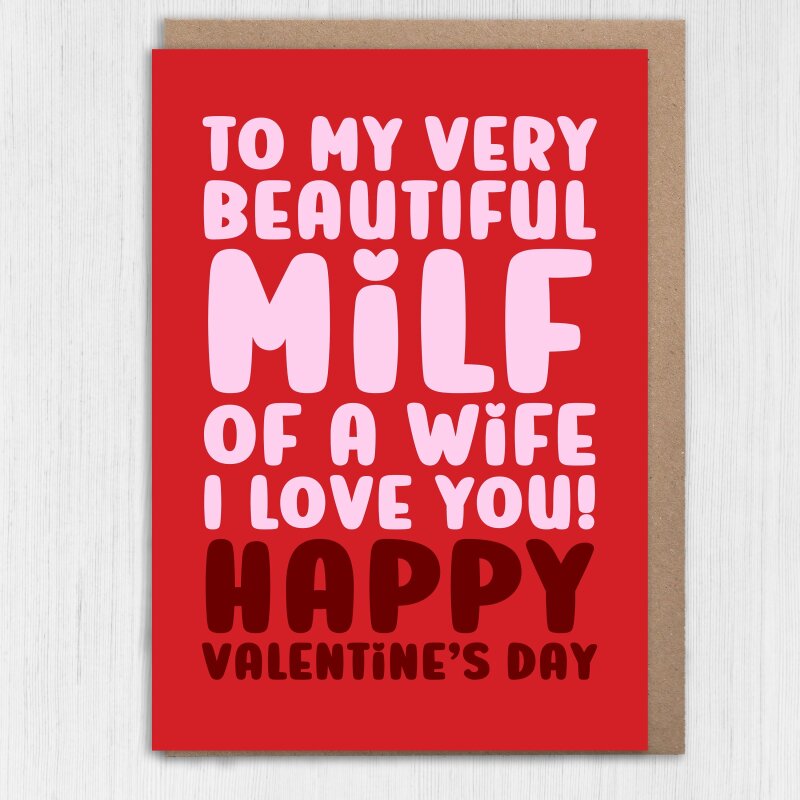 To my beautiful milf of a wife, I love you, Happy Valentine's Day card from husband, boyfriend, partner (Size A6/A5/A4/Square 6x6") - A6: Single card