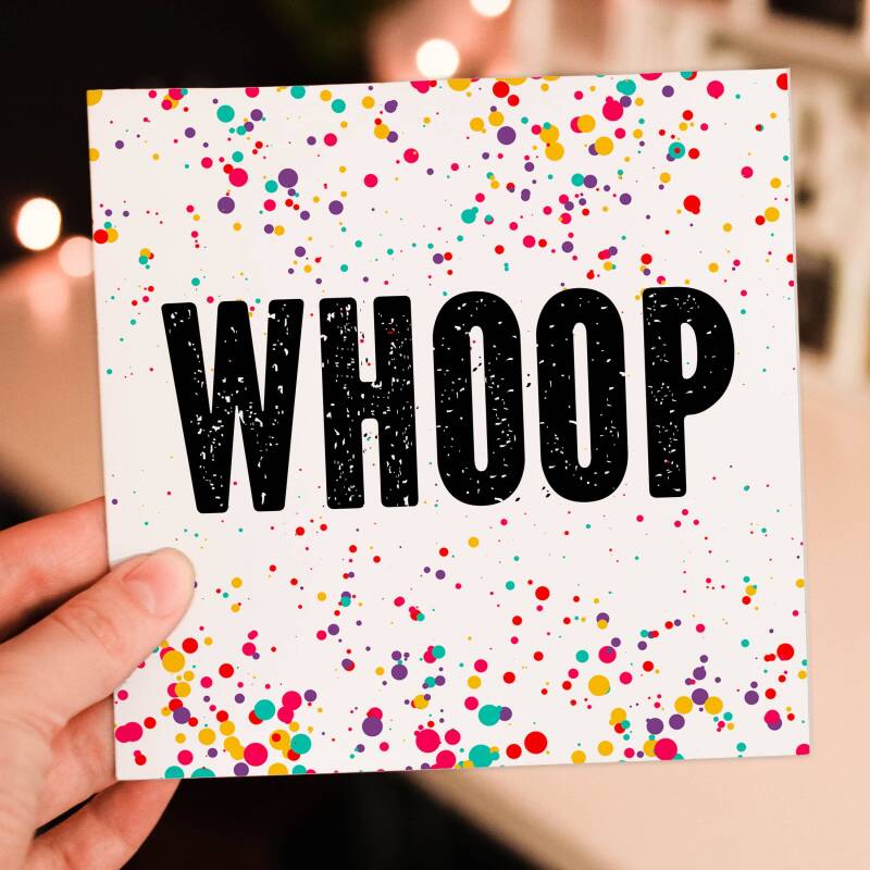 Congratulations, well done, new job, graduation card, colourful confetti-style, Congrats, Go you, Whoop (Size A6/A5/A4/Square 6x6") - A6: Single card - Congrats