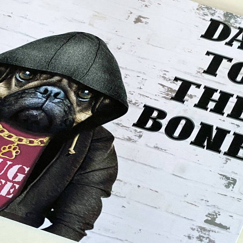Dad to the Bone funny pug in clothes Father’s Day card for dad, daddy, father from son, daughter (Animalyser) (Size A6/A5/A4/Square 6x6") - A6: Single card