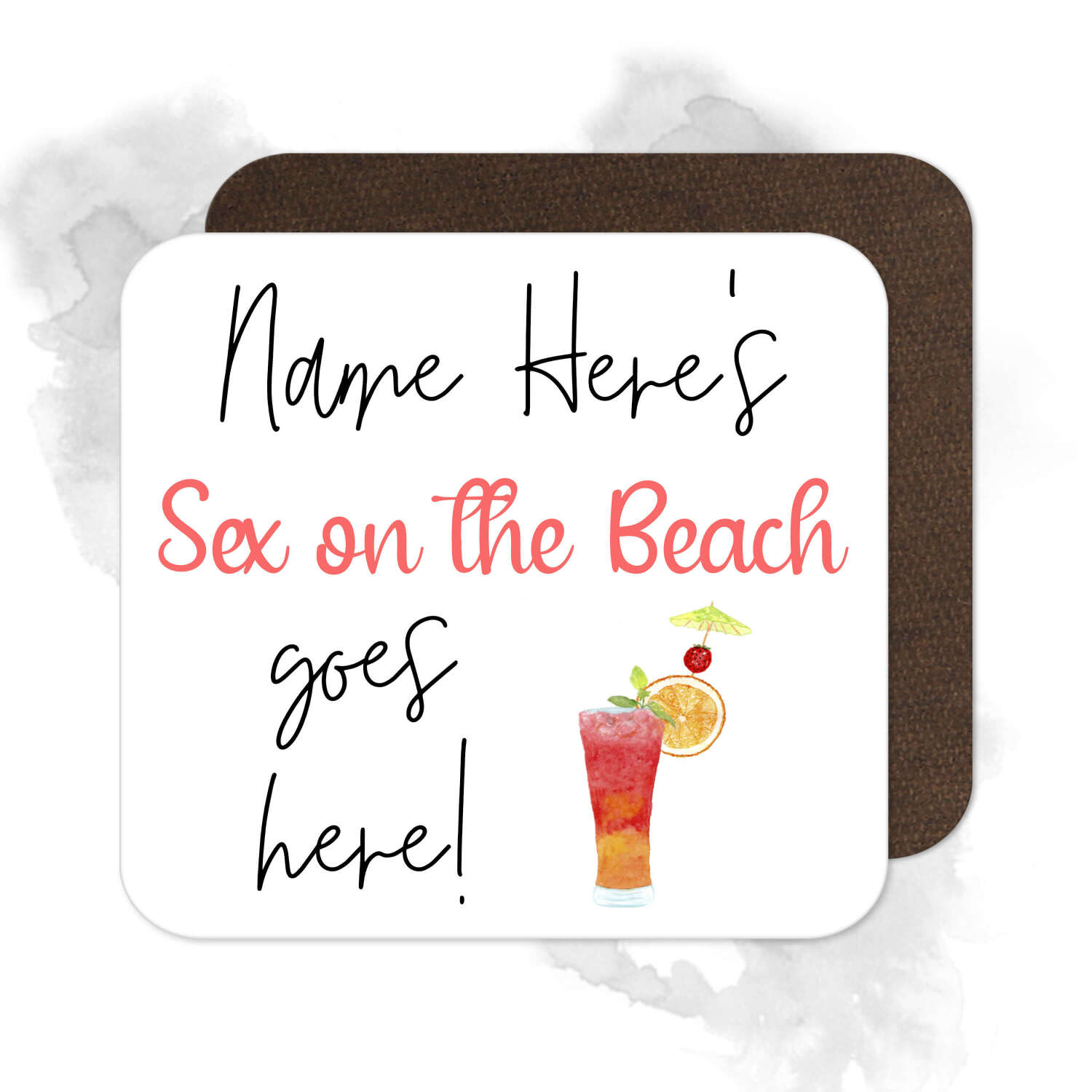 Personalised Drinks Coaster - Name's Sex on the Beach Goes Here!
