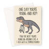 Birthday Card For An Old Person - Funny Dinosaur Joke - A5 Portrait - 1 Card