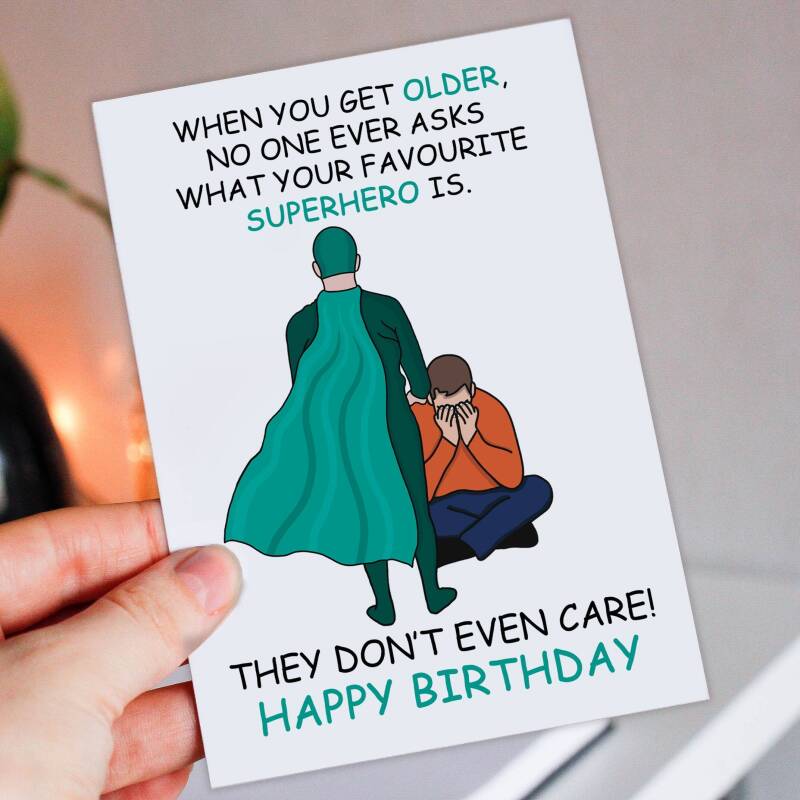 Funny adult superhero birthday card: No one asks what your favourite superhero is, they don't even care (Size A6/A5/A4/Square 6x6") - A6: Single card - American English