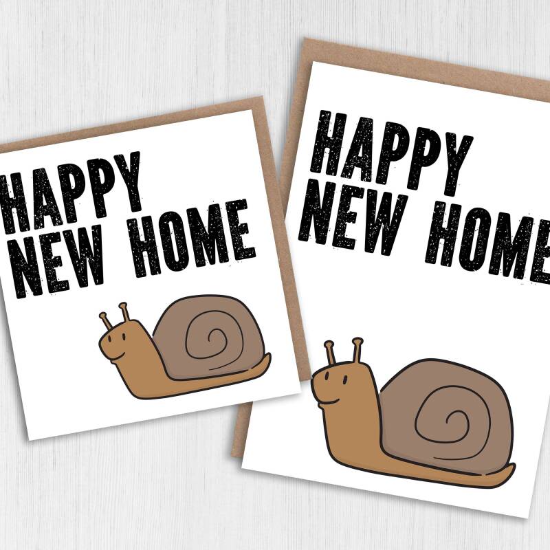Happy new home cute snail housewarming, moving house, flat, apartment card (Size A6/A5/A4/Square 6x6") - A6: Single card