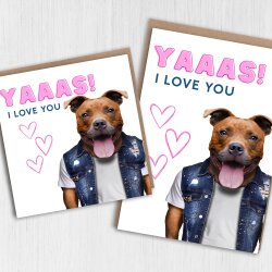 Yaaas! I love you Staffy Staffordshire Bull Terrier dog cute, funny anniversary card for wife, husband (Animalyser) Size A6/A5/A4/Square - A6: Single card