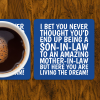 Son-In-Law Coaster From A Mother-In-Law - White