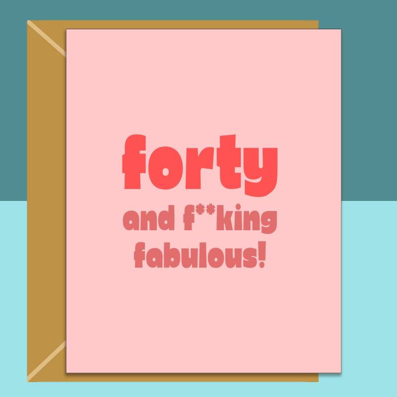 40th Birthday Card - For Her - Personalised - Friend - For Him - Cheeky - Custom 40 birthday card - Blank inside - Small