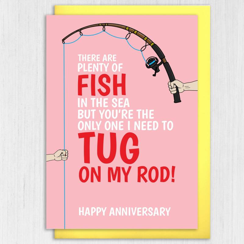Tug on my rod, tug on your rod funny, rude, fishing anniversary card for wife, husband, girlfriend, boyfriend, partner (Size A6/A5/A4) - A6: Single card