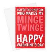 Rude Valentine's Day Card - Minge Twinge