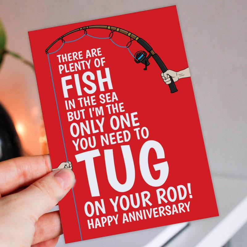 Tug on my rod, tug on your rod funny, rude, fishing anniversary card for wife, husband, girlfriend, boyfriend, partner (Size A6/A5/A4) - A6: Single card