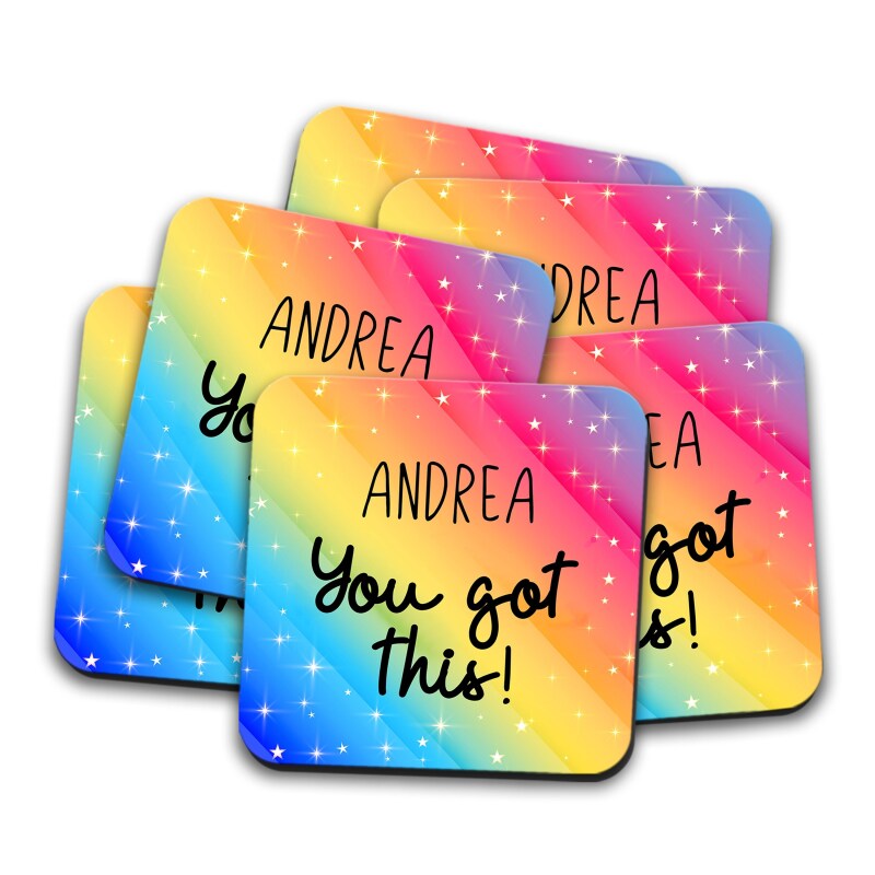 You Got This Coaster - Personalised Coaster, Rainbow Coaster, Friendship Gift, Birthday Gift, Congrats, New Job, Motivational, Best Friend - Single Coaster