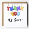 Teacher Card - Personalised Thank You Teacher Card, Card for Teachers, TA Cards, End of Term Cards. Teacher Card. Colourful Teacher