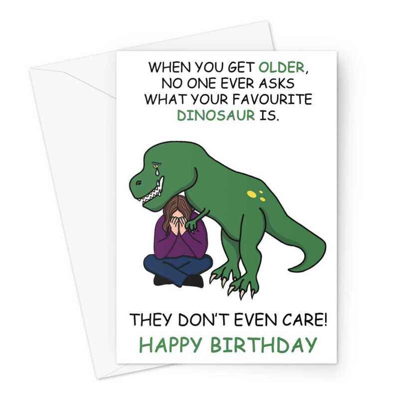 Happy Birthday Card For Her - Funny Meme Favourite Dinosaur - A5 Greeting Card - A5 Portrait - 1 Card