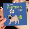 Happy Farter's Day funny Pug dog farting Father's Day card for dad, father, papa, daddy from the pet, son, daughter Size A6/A5/A4/Square 6x6 - A6: Single card