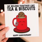 We go together like tea and biscuits cute anniversary card for wife, husband, girlfriend, boyfriend, partner (Size A6/A5/A4/Square 6x6")