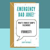 Funny Birthday Card - Dad Jokes - Forrest Gump - For Him - Ideal for dad's birthday - Can be personalised inside.