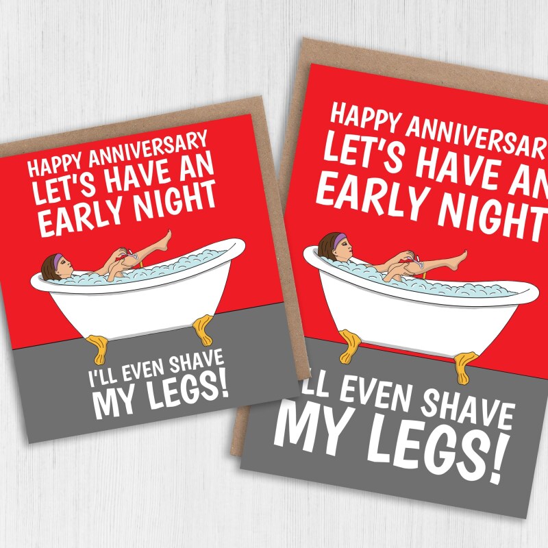 Early night, I'll even shave my legs funny husband, boyfriend, humour anniversary card from wife, girlfriend (Size A6/A5/A4/Square 6x6") - A6: Single card