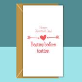 Happy Galentine's - Besties before Testies - Funny Galentine's card for her