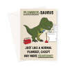 Plumber Dinosaur Funny Birthday Card - A5 Portrait - 1 Card