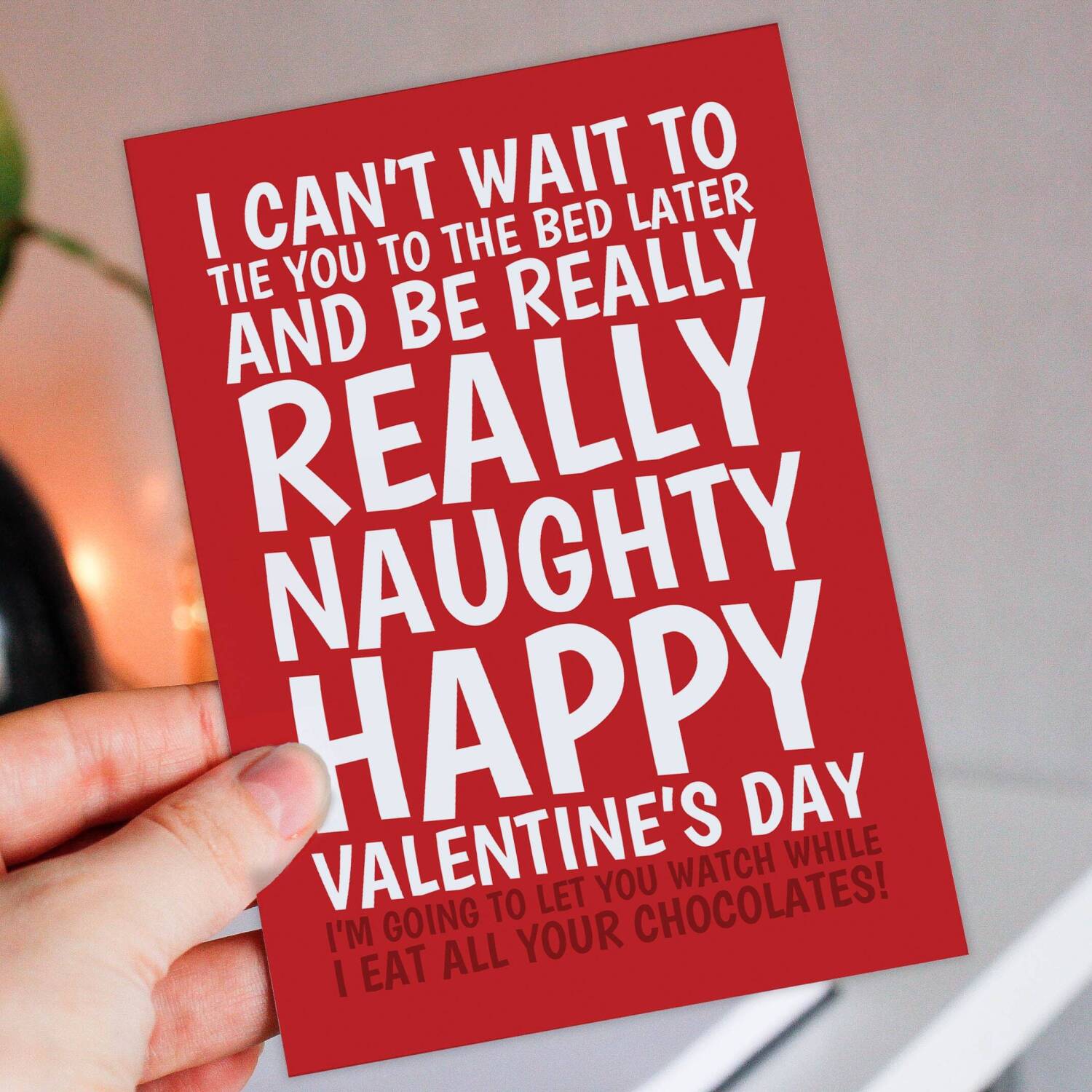 Can't wait to tie you to the bed later and be really naughty rude Valentine's Day card for wife, girlfriend (Size A6/A5/A4/Square 6x6") - A6: Single card