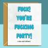Funny 40th Birthday Card - Personalised inside if required - For Him or For Her - Perfect greetings card for someone turning 40 years old - Blank inside - Regular - Matte