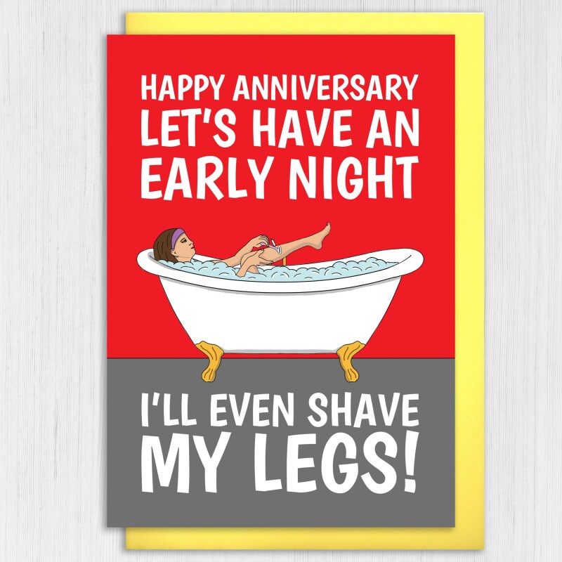 Early night, I'll even shave my legs funny husband, boyfriend, humour anniversary card from wife, girlfriend (Size A6/A5/A4/Square 6x6") - A6: Single card