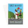 Funny Birthday Card - Christ On A Bike You're How Old - A5 Portrait - 1 Card