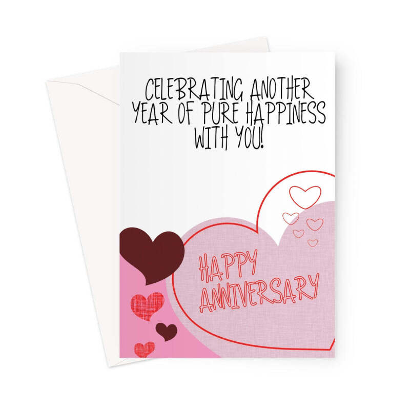 Happy Anniversary Another Year Of Happiness - A5 Portrait - 1 Card